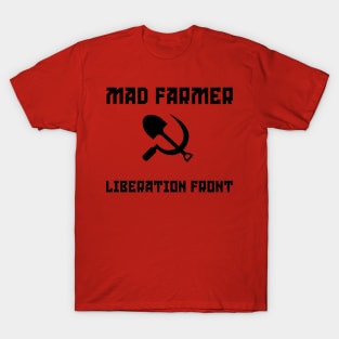 Mad Farmer Liberation Front Wendell Berry T-Shirt